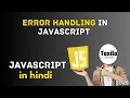 error handling in javascript in hindi javascript tutorial in hindi taxila academy