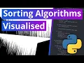 Python Sorting Algorithms Visualised