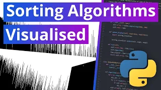 Python Sorting Algorithms Visualised
