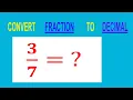 CONVERT FRACTION TO DECIMAL