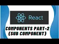 REACT COMPONENTS PART-2
