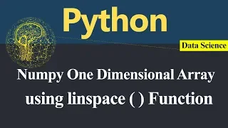Numpy One Dimensional Array using linspace Function in Python Hindi