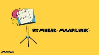 Download HEYMBENK - MAAF(lirik video) MP3