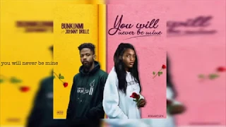 bukunmi johnny drille you will never be mine lyrics video