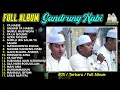 Download Lagu GANDRUNG NABI FULL ALBUM SAMPAI MAHALUL QIYAM - TERBARU 2025