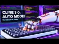 Cline 3 0 MindBlowing The ULTIMATE AUTONOMOUS AI CODER Auto Mode Rules Debugging Testing