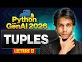 Tuples in Python Python for Gen AI 2026 Lecture 12