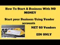 How To Start A Business Using EIN ONLY NET 30 60 VENDORS FUND YOUR NEXT BUSINESS WITH NO MONEY