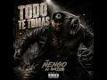 Todo Te Tomas - Ñengo El Quetzal