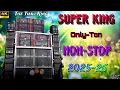 Lagu Super King Express  Non stop 2025 Timli Tone 2025 26