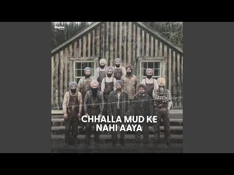 Download MP3 Chhalla Mud Ke Nahi Aaya