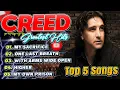 CREED Greatest Hits Playlist Full Album - Best Of Creed Collection Of All Time || One Last Breath