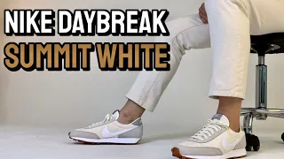 Nike Daybreak Summit White Onfeet Review