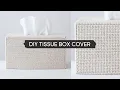 DIY Tissue Box Cover