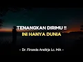 Download Lagu TENANGKAN DIRIMU !! INI HANYA DUNIA - Dr. Firanda Andirja Lc. MA
