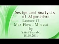 Lecture 17 Max flow - Min Cut