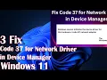 3 Fix Code 37 for Network Driver in Device Manager