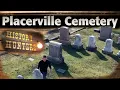 Historic Placerville Union Cemetery in the Mother Lode