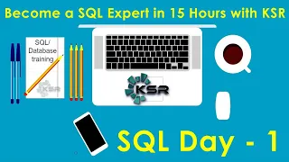 SQL Basics - Part 1 Learn SQL SQL Tutorial for Beginners I KSR