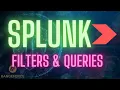 Splunk Filters Queries RangeForce - Splunk Series
