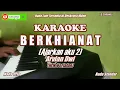 Arvian Dwi||Berkhianat (Ajarkan Aku 2) - Karaoke