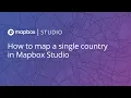 How to map a single country in Mapbox Studio