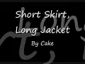 Short Skirt, Long Jacket w/ lyrics