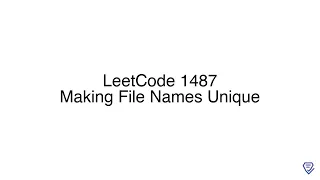 LeetCode 1487 Making File Names Unique