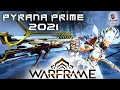Pyrana Prime Build 2021 Guide - The Feeding Frenzy Warframe Gameplay