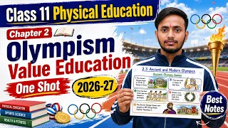 Class 11 Physical Education Chapter 2 | Olympism Value Education One Shot 2026-27