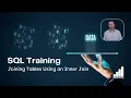 SQL Training Joining Tables Using an Inner Join