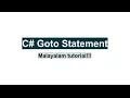 C goto Statement Csharp programming language malayalam tutorial jumping statement