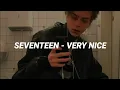 Download Lagu SEVENTEEN(세븐틴) - 'VERY NICE(아주 NICE)' Easy Lyrics