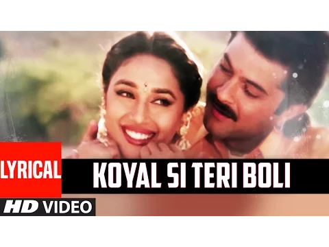 Download MP3 Koyal Si Teri Boli Lyrical Video | BETA | Anuradha Paudwal,Udit Narayan | Anil Kapoor,Madhuri Dixit