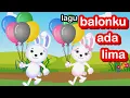 Download Lagu Balonku Ada Lima Versi Baru - Lagu Anak Indonesia Balita