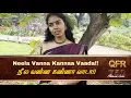 Lagu QFR | NEELA VANNA KANNAA VAADA  | MANGAIYAR THILAGAM | Episode 760