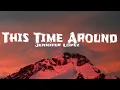 Jennifer Lopez - This Time Around