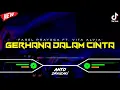 Download Lagu DJ GERHANA DALAM CINTA‼️ VIRAL TIKTOK  FUNKOT VERSION
