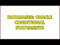 Databases Oracle conditional statements