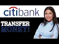 How To Wire Transfer Money On Citi Bank 2025
