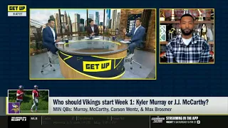 GET UP | Kyler Murray or J.J. McCarthy? – ESPN Crew Analyzes Who Vikings Should Start in Week 1