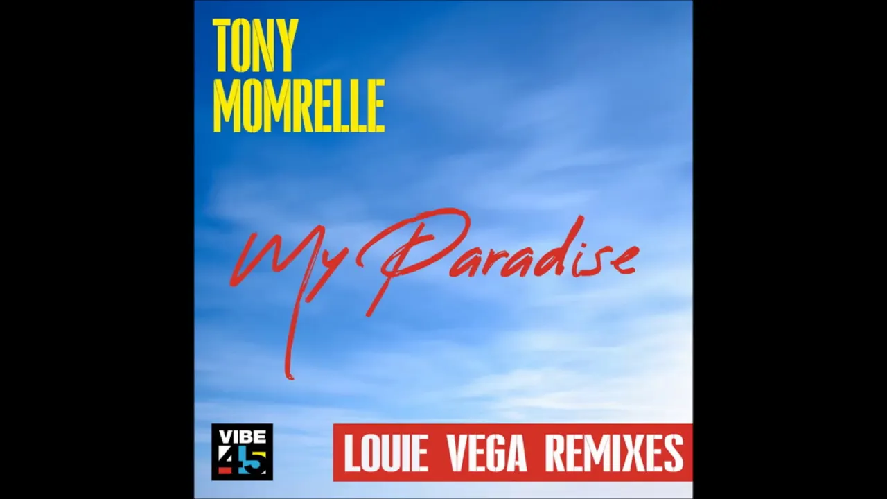 Tony Momrelle - Paradise (Louie Vega Radio Edit Remix)