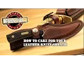 How to Care For Your Leather Knife Sheath
