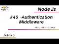 46 Authentication Middleware Node js In Hindi