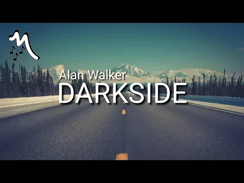 Download MP3 Alan Walker - DARKSIDE (Lyrics)