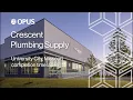 Opus Time Lapse Crescent Plumbing Supply Completion