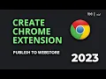 Build Your First Chrome Extension in 2023 Chrome Extension Basics