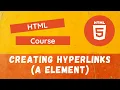 12 Creating Hyperlinks using a Element and its attributes href Hyper Text Reference - HTML