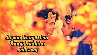 Download Radhakrishna song || Shyam Rang Mein Rangi Radhika | #radhakrishna #krishna #love #song #radheradhe MP3