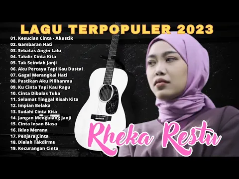 Download MP3 Rheka Restu Full Album Lagu Terpopuler 2023 - Lagi Viral Rheka Restu 2023